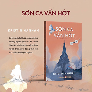 Sách - Sơn Ca Vẫn Hót - Kristin Hannah