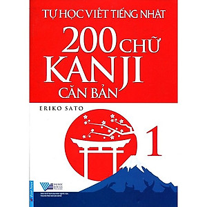 Combo sách Tự Học Viết Tiếng Nhật - 200 Chữ Kanji Căn Bản Tâp 1 và 2