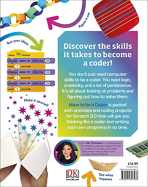 Sách How To Be A Coder: Learn to Think like a Coder with Fun Activities, then Code in Scratch 3.0 Online! (Hardback)