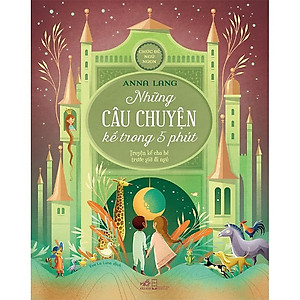 Chúc bé ngủ ngon - Những câu chuyện kể trong 5 phút