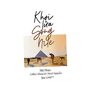 Combo Sách Du Ký : HIMALAYA – Hành Trình Chạm Đến Trán Trời + Khơi Lửa Sông Nile + Đừng Chết Ở Ả Rập Xê Út