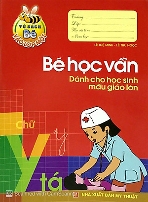 Tủ Sách Cho Bé Vào Lớp 1 - Bé Học Vần Dành Cho Học Sinh Mẫu Giáo Lớn