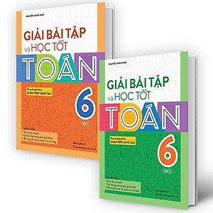 Sách - Giải Bài Tập Và Học Tốt Toán Lớp 6 - Theo Sách Giáo Khoa Chân Trời Sáng Tạo - Combo 2 Tập - Megabook