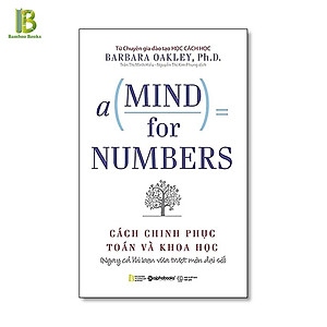 Sách - A Mind For Numbers - Cách Chinh Phục Toán Và Khoa Học - Alpha Books - Bìa Mềm
