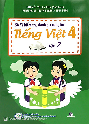 Sách Bộ Đề Kiểm Tra, Đánh Giá Năng Lực Tiếng Việt 4 - Tập 2