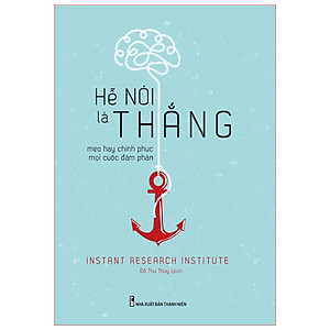 Sách: Hễ Nói Là Thắng – Mẹo Hay Chinh Phục Mọi Cuộc Đàm Phán