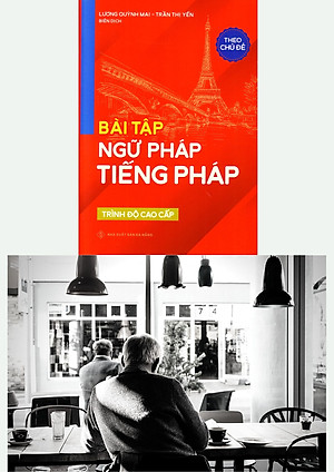 Bái tập ngữ pháp tiếng pháp theo chủ đề ( trình độ cao cấp )