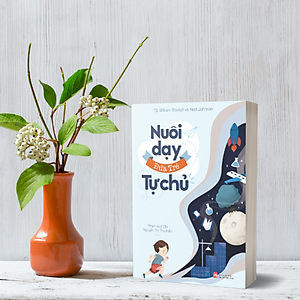 Sách Nuôi Dạy Đứa Trẻ Tự Chủ