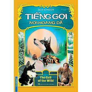 Sách Tiếng Gọi Nơi Hoang Dã (Bìa Cứng)(Tái Bản)