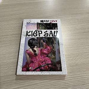 Sách - Kiếp sau (Marc Levy) (Nhã Nam HCM)