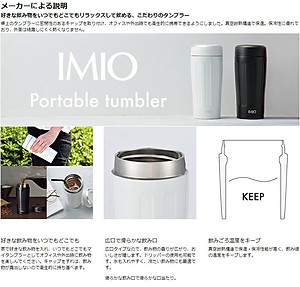 Cốc giữ nhiệt Nhật Bản Imio Portable Tumbler - Hàng nội địa Nhật Bản |nhập khẩu chính hãng| |360ml| |480ml|