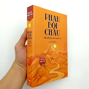 Sách Phan Bội Châu Vấn Đề Phụ Nữ Ở Nước Ta (Phụ Nữ Tùng Thư)
