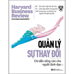 Sách HBR On- Quản Lý Sự Thay Đổi (Harvard Business Review On Stratery)