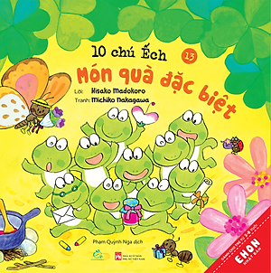 BỘ SÁCH TRANH EHON NHẬT BẢN “10 CHÚ ẾCH” - PHẦN 3 (T13 – 18)