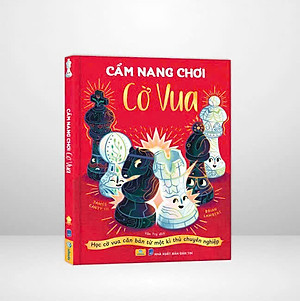 SÁCH - CẨM NANG CHƠI CỜ VUA - JAMES CANTY III
