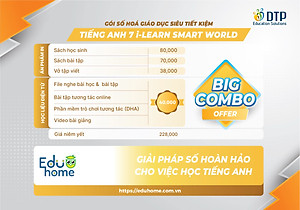 Tiếng Anh 7 i-Learn Smart World - Gói số hóa giáo dục siêu tiết kiệm (SB, WB, NB, Digital Pack)