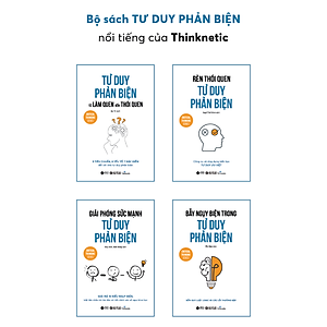 Combo 4 cuốn về Tư Duy Phản Biện