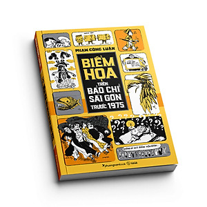 Sách BIẾM HỌA TRÊN BÁO CHÍ SÀI GÒN TRƯỚC 1975