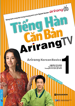 Sách Tiếng Hàn Căn Bản Arirang TV (Tập 1)