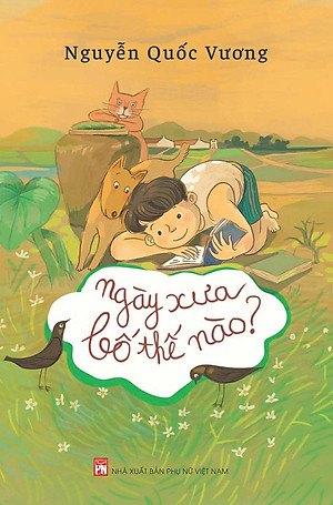 Sách - Ngày Xưa Bố Thế Nào