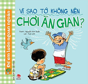 Combo sách để em luôn ngoan ngoãn: Vì sao tớ không nên
