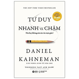 Tư Duy Nhanh Và Chậm (Tái Bản 2022)