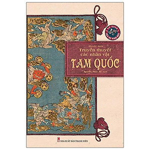 Sách Truyền Thuyết Các Nhân Vật Tam Quốc