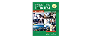 Sách Pass The Toeic Test – Introductory Course (New Edition)