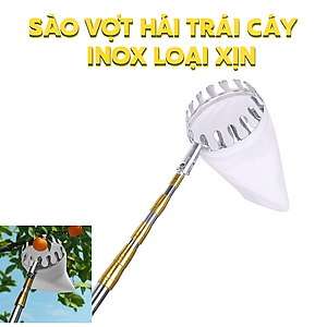 Bộ Sào Vợt Inox Hái Trái Cây Trên Cao 6M – Rút Dài, Kèm 4 Phụ Kiện Cao Cấp Loại 1