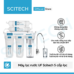 Bộ lọc nước uống công nghệ UF 5 cấp lọc by Scitech (Không dùng điện, không nước thải) - Hàng chính hãng