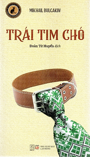 Mikhail Bulgakov - Trái tim chó