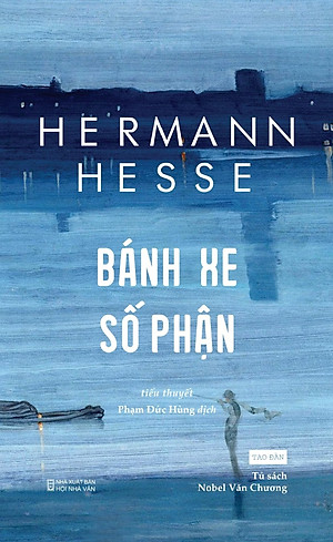 Bánh Xe Số Phận - Hermann Hesse - Sách Tao Đàn
