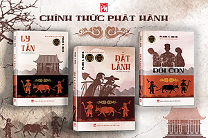Bộ Ba Tiểu Thuyết (ĐẤT LÀNH - ĐỜI CON - LY TÁN) (Đưa ta về mảnh "đất lành" của PEARL S. BUCK sau 20 năm vắng bóng (BESTBOOKS - BÌNH BOOK)