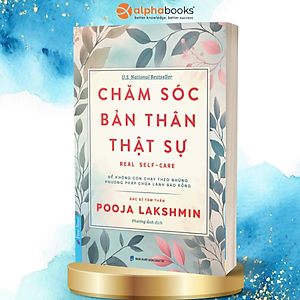Chăm Sóc Bản Thân Thật Sự - Real Self-care - FN