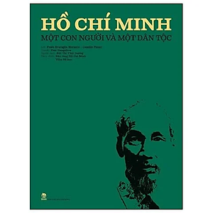 Hồ Chí Minh - Một con người và một dân tộc