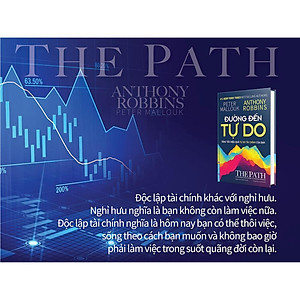 Đường Đến Tự Do - Tăng Tốc Hiệu Quả Tự Do Tài Chính Của Bạn