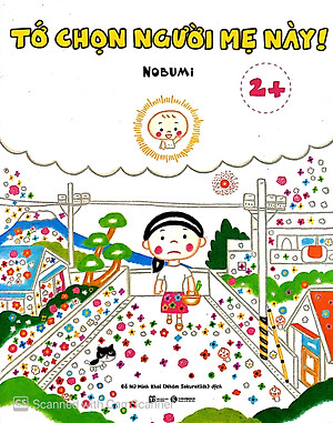 Sách Tớ Chọn Người Mẹ Này
