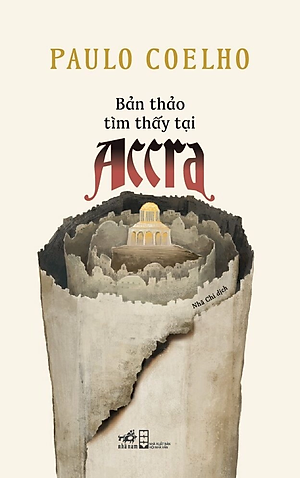 BẢN THẢO TÌM THẤY TẠI ACCRA - Paulo Coelho - Nhã Chi - (bìa mềm)