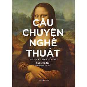 Sách Câu Chuyện Nghệ Thuật