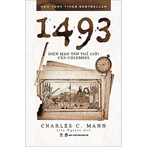 1493: Diện mạo Tân Thế Giới của Columbus (Charles C. Mann)