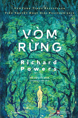 (Tái bản 2023) VÒM RỪNG - Richard Powers-  Hà Uy Linh dịch -AZ Việt Nam - NXB Phụ Nữ