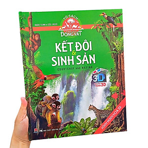 Tủ Sách Thế Giới Động Vật - Kết Đôi Và Sinh Sản (Hình Minh Họa 3D)