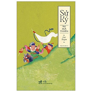 Sử Ký Liệt Truyện (Quyển Hạ)