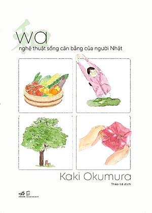 Wa – Nghệ thuật sống cân bằng của người Nhật