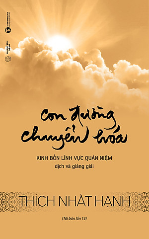 Sách Con Đường Chuyển Hóa - Kinh Bốn Lĩnh Vực Quán Niệm (Tái Bản)