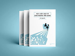 Một Cuốn Sách Về Chủ Nghĩa Tối Giản (Tái bản 2022)