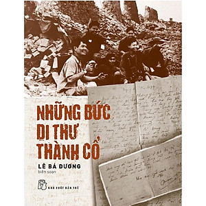 Sách - Những bức di thư Thành cổ- Lê Bá Dương- NXB Trẻ