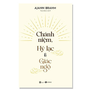 Sách - Chánh niệm, Hỷ lạc và Giác ngộ - Thái Hà Books