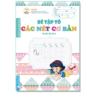 Combo Bộ Sách Bé Tập Tô - Dành Cho Mẫu Giáo: Bé Tập Tô Chữ Cái Tập 1 + 2, Chữ Số, Các Nét Cơ Bản (Bộ 4 Cuốn) 