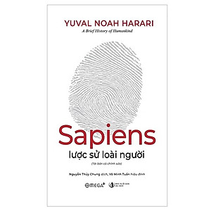 Sách Sapiens: Lược Sử Loài Người (Tái Bản Có Chỉnh Sửa)